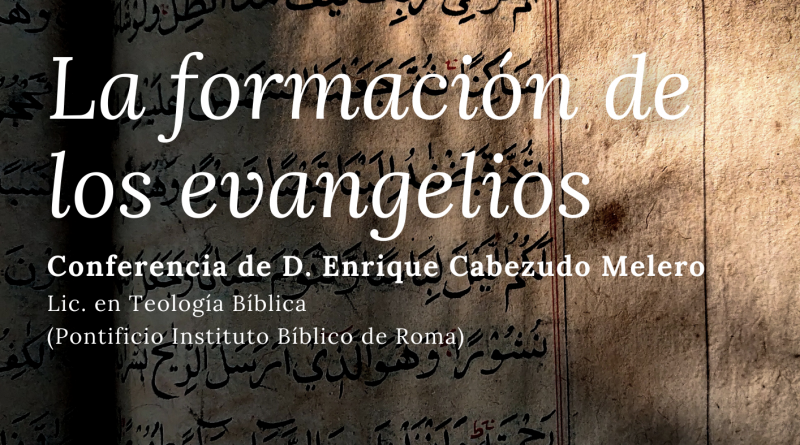 Enrique Cabezudo ofrecerá una conferencia sobre la formación de los evangelios
